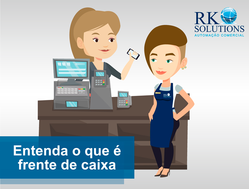 Entenda o que é frente de caixa