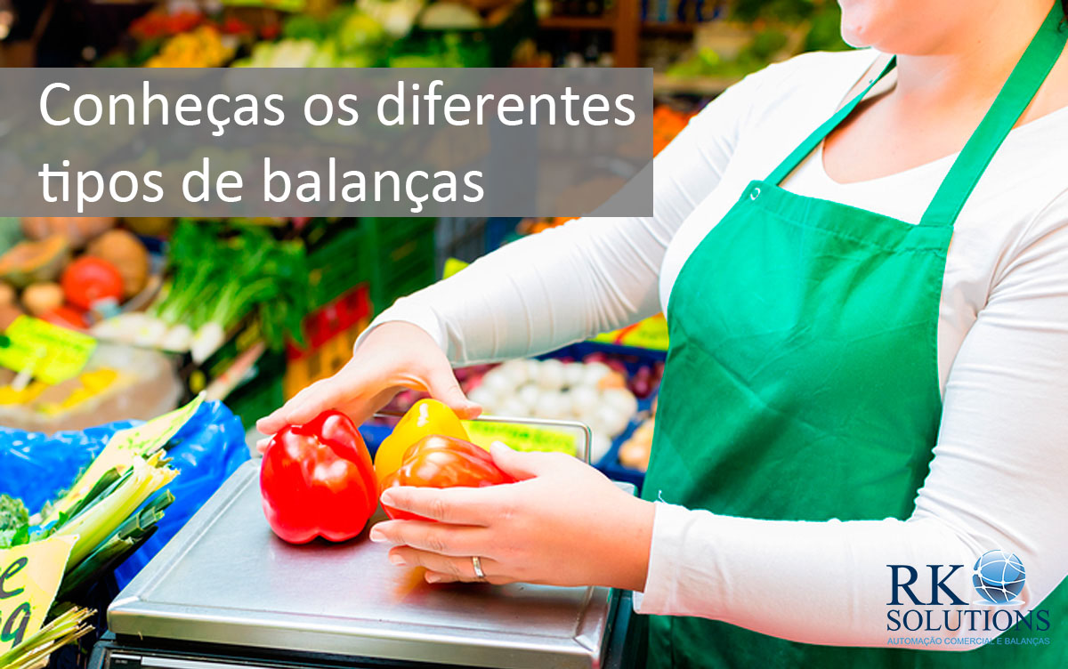 Conheças os diferentes tipos de balanças